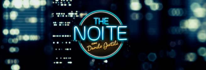 The Noite Com Danilo Gentili