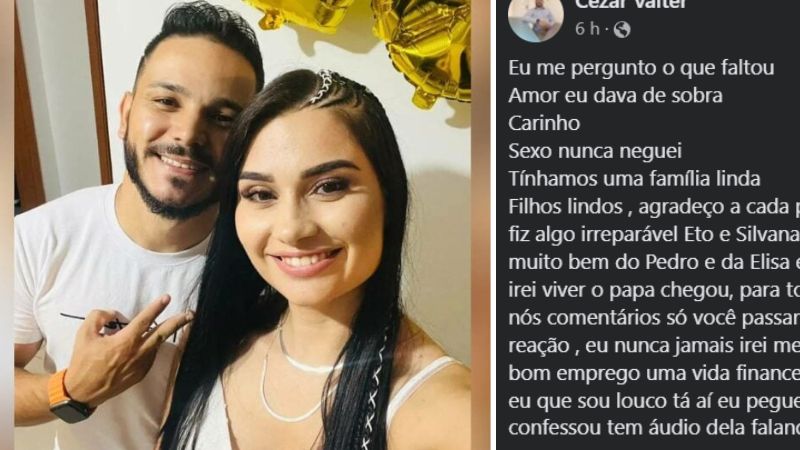 Suspeito de matar a esposa após traição publicou carta antes de morrer | Foto: Reprodução/Redes sociais