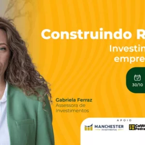 Empoderando empreendedoras: O caminho para construir riqueza