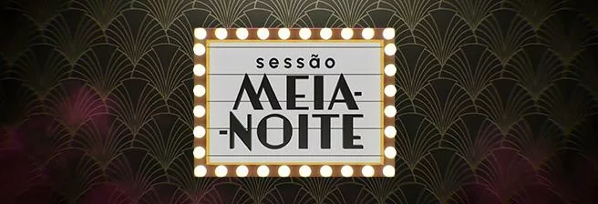 Sessão Madrugada