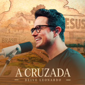 Deive Leonardo: turnê gratuita promete uma noite histórica na Capital 