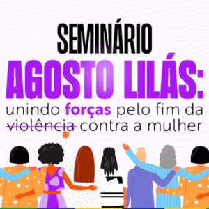 Lages inicia programação do Agosto Lilás com foco em combate à violência contra a mulher | Arte: João Francisco Custódio Maciel