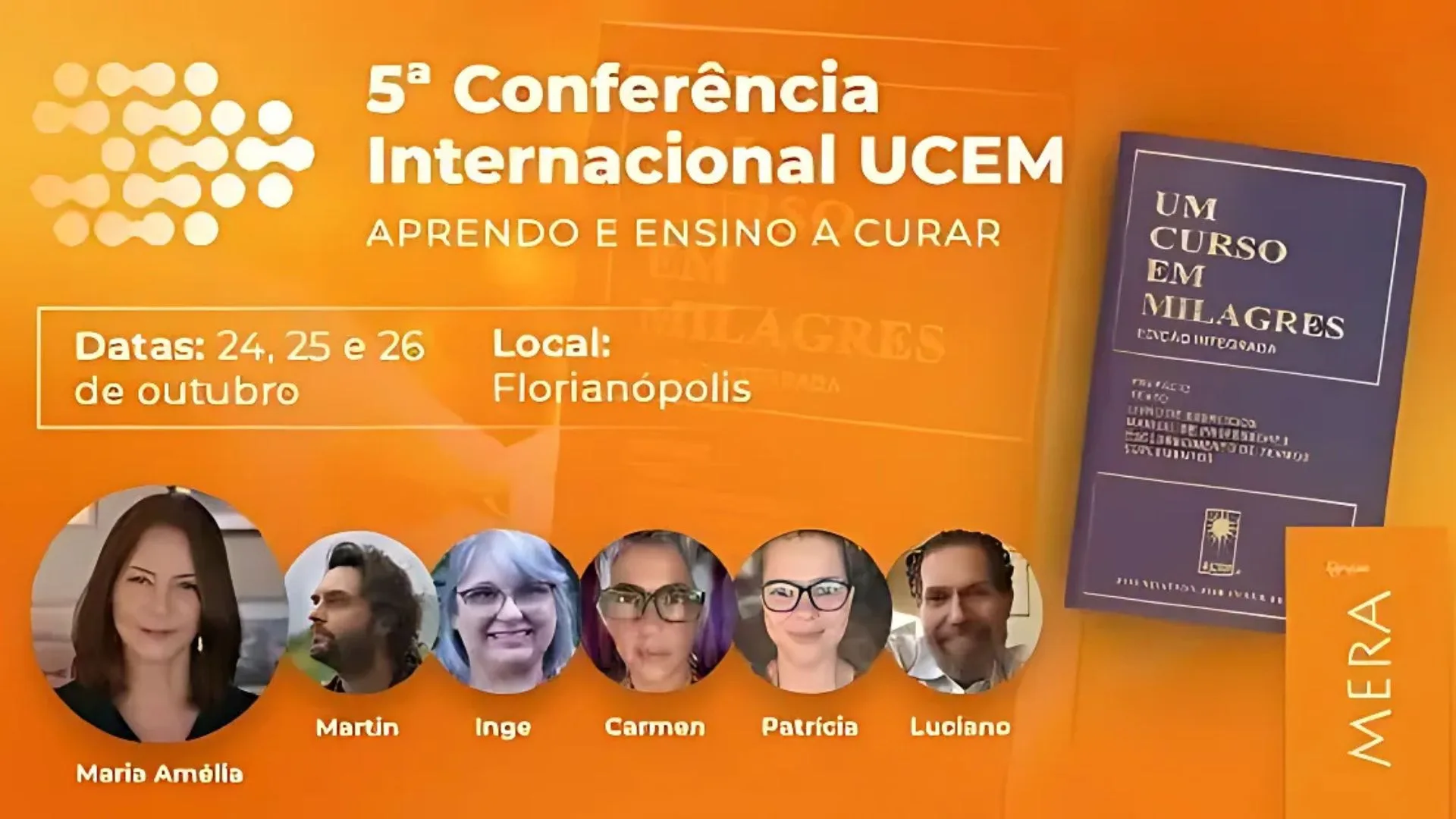 Conferência Internacional de Um Curso em Milagres acontecerá em Florianópolis; veja quando | Foto: Internet/Reprodução