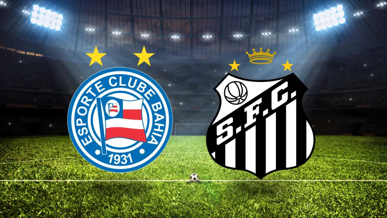 Bahia x Santos onde assistir e escalações