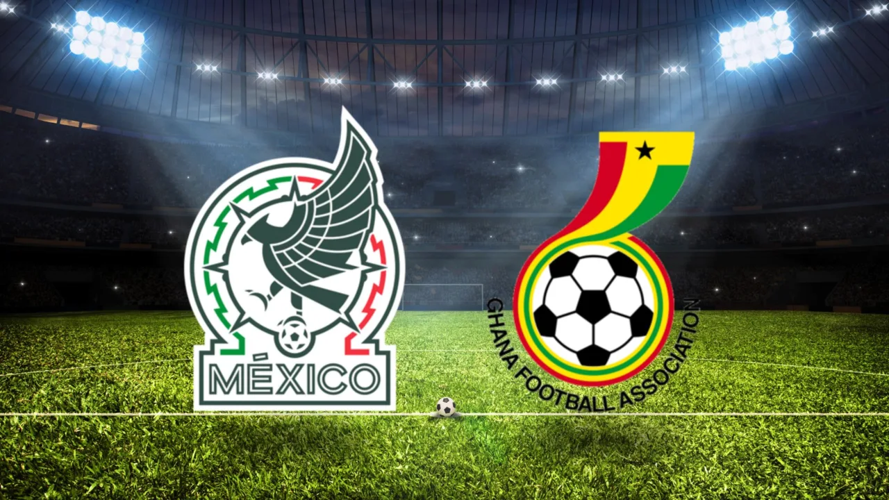 México x Gana onde assistir e escalações