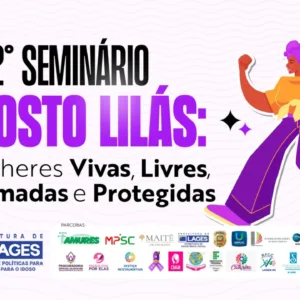 Lages promove o 2º Seminário Agosto Lilás no dia 24 | Arte: Comunicação Prefeitura de Lages
